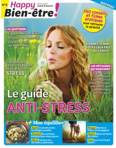 Le guide ANTI-STRESS  ! Le magazine Happy Bien-être n°5 - Diverti Editions
