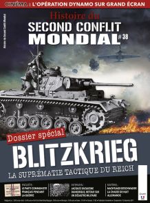 Histoire du Second Conflit Mondial n°38 - Blitzkrieg - La suprématie tactique du Reich - Diverti Editions