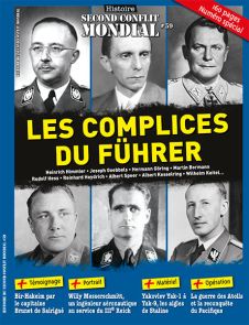 Découvrez les hommes du Führer grâce à ce nouveau numéro du magazine Histoire du Second Conflit Mondial n°59 - Achat magazine sur Divertistore