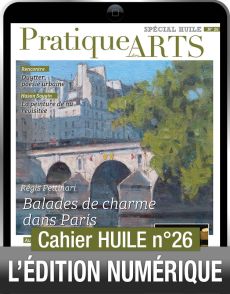 TÉLÉCHARGEMENT - Cahier spécial HUILE n°26 - Pratique des Arts