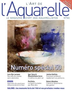 Le magazine L'Art de l'Aquarelle n°50 Numéro spécial anniversaire