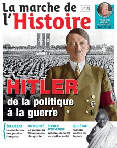 La Marche de l'Histoire n°31 Adolf Hitler