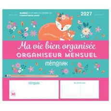 Couverture du calendrier "Ma vie bien organisée - Organiseur mensuel" de Mémoniak (Éditions 365). Le design doux et coloré présente un fond bleu canard orné de fleurs et d'un adorable dessin de maman renard endormie avec son petit. Un large bandeau rose t