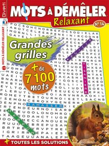 Le nouveau magazine Mots à démêler Relaxant vous soumet ses grandes grilles et ses 7100 mots pour un moment de détente et de lâcher-prise - Achat Magazine sur Divertistore 