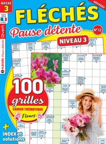 100 grilles niveau 3 pour jouer aux mots fléchés + 1 cahier spécial sur le thème des fleurs Avec les index et les solutions. Achat magazine sur Divertistore