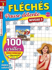 100 grilles niveau 3 pour jouer aux mots fléchés + 1 cahier spécial sur le thème des vacances - Avec les index et les solutions. Achat magazine sur Divertistore
