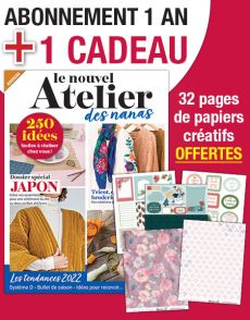 Abonnement 1 AN au magazine L'Atelier des Nanas + EN CADEAU 32 pages de papiers créatifs Diverti Editions
