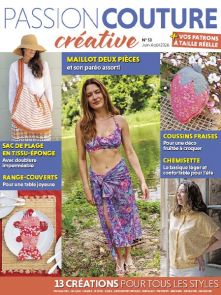 Passion Couture Créative 52 - Entre modèles exclusifs, techniques de pro et dossiers culturels, ce numéro est l'allié indispensable pour toutes celles qui souhaitent transformer leurs tissus en pièces d'exception. Achat magazine sur Divertistore