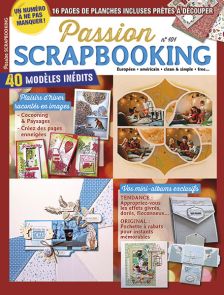 Passion Scrapbooking n°101 - Styles européen, américain, clean and simple, free