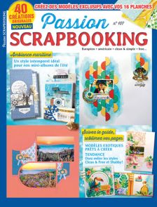 Passion Scrapbooking n°107 - créez des modèles exclusifs avec vos 16 planches - Ambiance maritime - Suivez le guide, sublimez vos pages - magazine de Diverti Editions