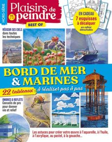 Peindre les bords de mer - Plaisirs de Peindre hors-série n°42 (Best Of)