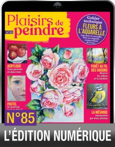 le magazine numérique Plaisirs de Peindre n°85 comment peindre une rose une fleur un lys un lilas