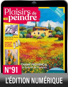 TÉLÉCHARGEMENT : Plaisirs de Peindre n°91 version numérique