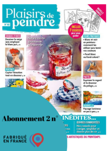 Découverte du magazine Plaisirs de Peindre pour 2 numéros