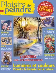 Plaisirs de Peindre n°89 - Lumières et couleurs de l'hiver