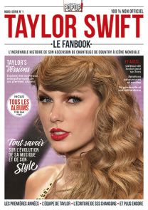 TAYLOR SWIFT Fanbook non officiel Pop Up hors-série Diverti Editions albums superstar
