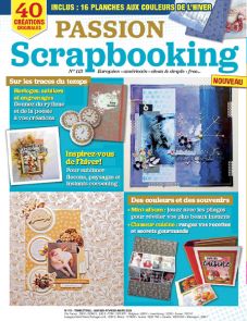 Passion Scrapbooking n°113 - Scrap d’Hiver : Poésie, Couleurs et Créations Inspirées
