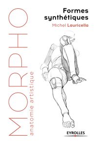 Morpho : Formes synthétiques - Michel Lauricella - Eyrolles - Achat livre sur Diverti Editions