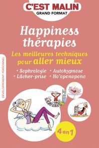 Happiness Therapies - Les meilleures techniques pour aller mieux - Leduc Editions - Achat livre sur Divertistore
