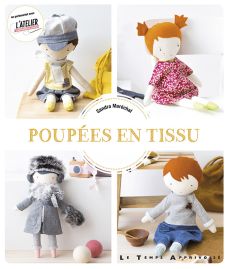 Poupées en tissus - Sandra Maréchal - Le Temps Apprivoisé - Achat livre sur Divertistore