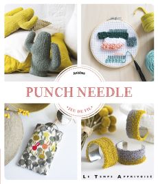 Punch Needle - Anisbee - Le Temps Apprivoisé - Achat livre sur Divertistore
