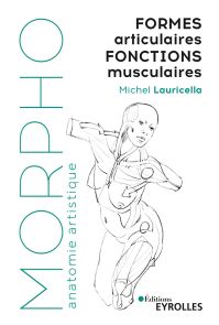 Formes articulaires et fonctions musculaires - Michel Lauricella
