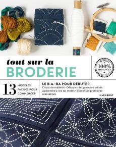 Tout sur la broderie - 13 modèles faciles pour commencer - Marabout Editions - Achat livre sur Divertistore
