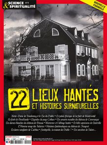 Découvrez les lieux hantés de France et du monde dans ce nouveau numéro de Science et Spiritualité n°9 - Achat magazine Divertistore