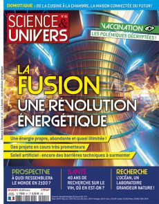 La fusion, une révolution énergétique - Science et Univers 41 - Magazine de Diverti Editions