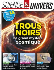 Mystérieux, dévorants, vertigineux : les trous noirs fascinent autant qu’ils défient notre compréhension.
Ce dossier explore les dernières découvertes sur ces géants cosmiques, au cœur des plus grandes énigmes de l’univers. Achat magazine sur Divertistor
