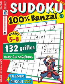 Sudoku Banzaï numéro 1- Avec 132 grilles niveaux 5, 6 - Magazine de Diverti Editions