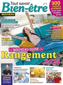 Nouveau guide du rangement - Tout Savoir Bien-Etre n°9 achat magazine Diverti Editions détox ta maison 7 jours pour tout ranger