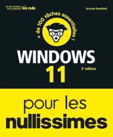 Couverture jaune et noire du livre "Windows 11 pour les nullissimes", 3e édition par Servane Heudiard (éditions First). Guide visuel mentionnant plus de 100 tâches essentielles pour débutants.