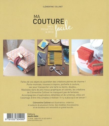 Couture facile - Sacs, pochettes et déco - Clémentine Collinet