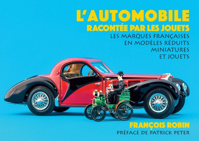 L'Automobile racontée par les Jouets - François Robin