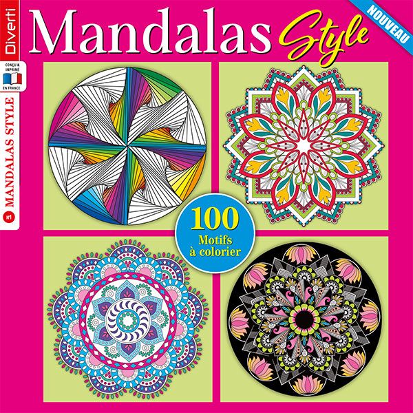 Mandalas Style 01 - 100 motifs à colorier - Magazine de Diverti